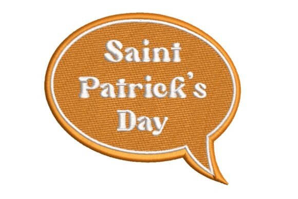 Review: Saint Patrick s Day Speech Bubble Embroidery Design